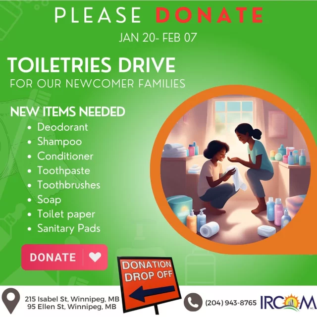 Let’s help our newcomer families feel at home by donating essential hygiene products. 

From January 20 to February 7, we are seeking community donations of items such as shampoo, conditioner, deodorant, washcloths, toothbrushes, sprays, lotions, sanitary pads, and similar essentials. Your contribution can make a meaningful difference. 

Donations can be dropped off at either of our locations: 
95 Ellen Street or 215 Isabel Street. 

Thank you for your kindness and generosity! 

#CommunitySupport #NewcomerFamilies #DonateToday #KindnessMatters #WinnipegCharity #MakeADifference #SupportLocal