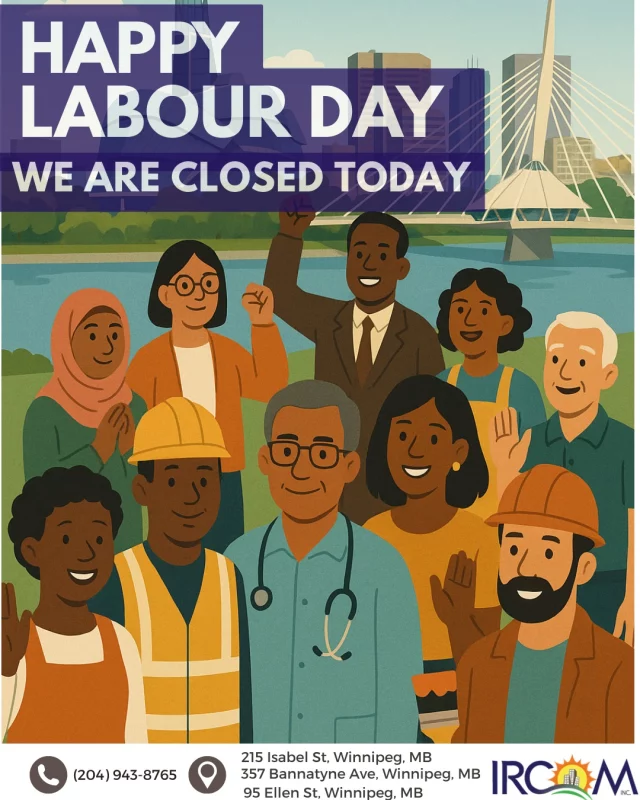 On this Labour Day, we honour the dedication and hard work of all workers. Please note that IRCOM is closed today and will reopen tomorrow.

#LabourDay #Community #Winnipeg #IRCOM #TogetherWeThrive #Gratitude #HolidayClosure