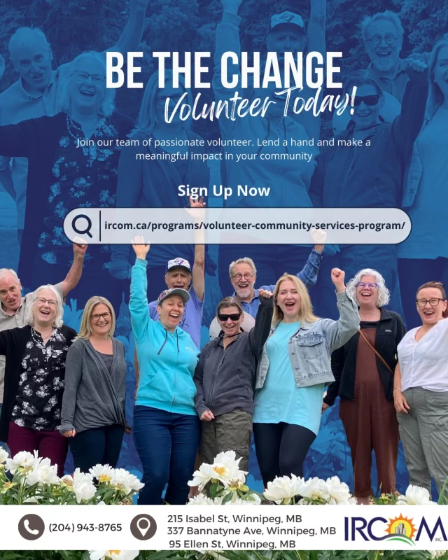 Community grows stronger when we lift each other up. Volunteer with IRCOM and help create a welcoming, inclusive place for newcomers to call home. Your time, your energy, your heart.it all makes a difference.

Sign up today: ircom.ca/programs/volunteer-community-services-program/

#IRCOM #VolunteerWithIRCOM #WinnipegVolunteers #CommunityStrong #MakeADifference