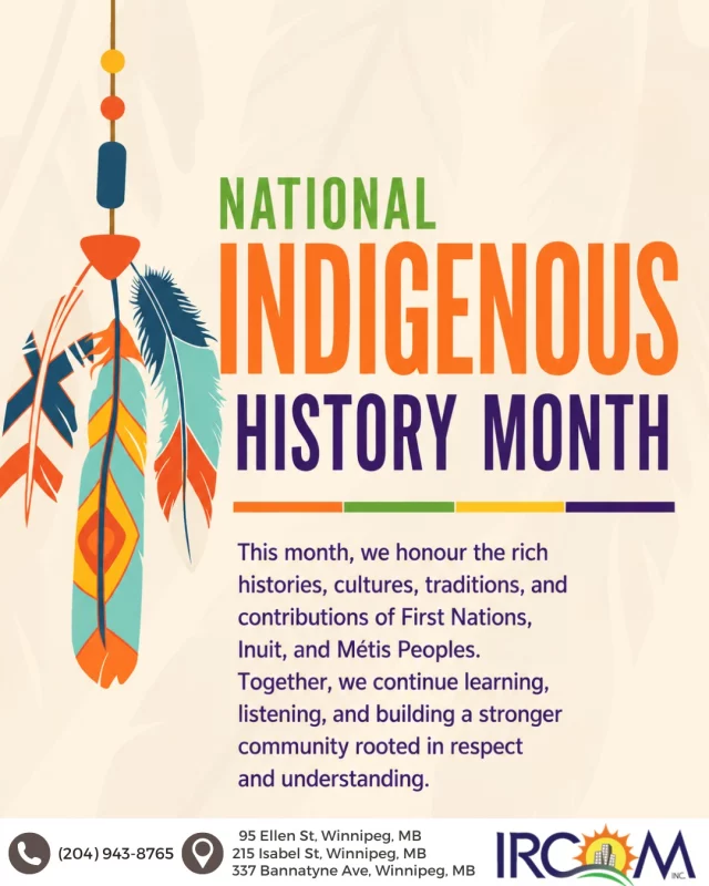 June is National Indigenous History Month, a time to reflect, learn, and recognize the strength, knowledge, and stories of Indigenous communities across Canada.

At IRCOM, we are committed to creating space for respect, connection, and continued learning.

#IndigenousHistoryMonth #IRCOM #CommunityOfBelonging #Winnipeg #learningtogether