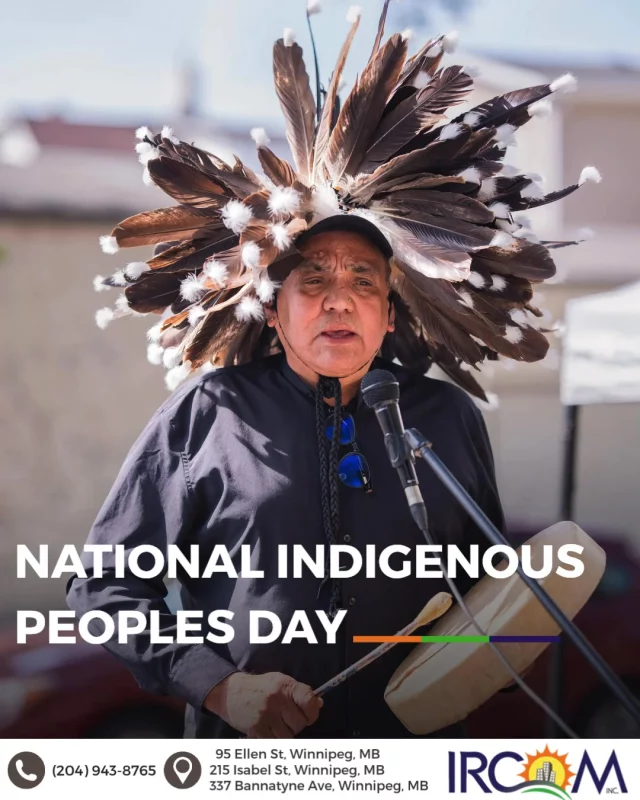 Today, on National Indigenous Peoples Day, we celebrate the rich cultures, histories, languages, and contributions of First Nations, Inuit, and Métis Peoples across Manitoba and Canada.

As we gather on Treaty 1 Territory and the National Homeland of the Red River Métis, we recognize the deep connections Indigenous Peoples have to this land and the enduring strength of Indigenous communities.

This day is also an opportunity to reflect on the ongoing journey of truth and reconciliation. Through learning, listening, and meaningful action, we can continue building relationships rooted in respect, understanding, and mutual care.

At IRCOM, we are committed to fostering a community where diverse cultures are valued, stories are shared, and everyone belongs.

#NationalIndigenousPeoplesDay #TruthAndReconciliation #Treaty1Territory #CommunityOfBelonging #Winnipeg