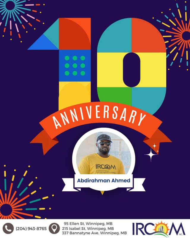 Congratulations to Abdi (Abdirahman Ahmed) on reaching an incredible milestone of 10 years of service at IRCOM.

Over the past decade, Abdi has made meaningful contributions across several IRCOM programs, including Housing, Community Resource, and the Asset and Capacity Building Programs. Throughout his time, he has demonstrated a strong commitment to supporting newcomer families, building trusting relationships and community connections, and helping clients access opportunities that promote stability and success.

Early in his time with IRCOM, during the opening of our second housing site, Abdi took on the demanding role of being the only Housing Assistant working across two buildings. Despite the pressure, he did his best to ensure tenants were welcomed with care and supported as they settled into their new homes. His reliability and dedication during that time made a lasting impact on both the team and the families he served.

Abdi may be quieter in nature, but he is incredibly thoughtful. When he speaks, it carries meaning and insight. His calm, grounded presence, along with his adaptability and willingness to step in wherever needed, have made him a valued team member and trusted colleague.

More recently, Abdi joined the Asset and Capacity Building Programs team, contributing to an incredible milestone this past year - completing 1,000 tax returns. As a newer team member, being part of this achievement speaks to his strong work ethic and commitment to learning.

Through his work, Abdi has positively impacted countless individuals and families while helping advance IRCOM’s mission. He has also been a co-worker whom you want to spend time with – calm, friendly, and incredibly helpful. His wonderful sense of humour keeps us all smiling and enjoying his stories - and cooking adventures - and he always helps build a feeling of community and belonging, just by simply being himself.

Thank you, Abdi, for your 10 years of service and dedication. We are grateful for all that you have accomplished and look forward to your continued impact.